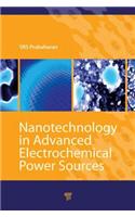 Nanotechnology in Advanced Electrochemical Power Sources