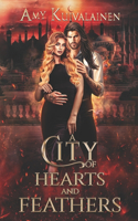 A City of Hearts and Feathers