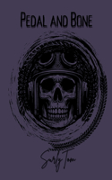 Pedal and Bone