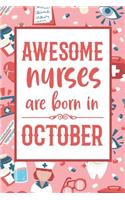Awesome Nurses are born in October