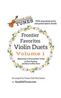Frontier Favorites Violin Duets in First Position and Easy-to-Play Keys