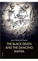 The Black Death and the Dancing Mania