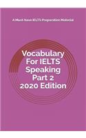 Vocabulary For IELTS Speaking Part 2 2020 Edition
