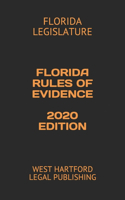 Florida Rules of Evidence 2020 Edition