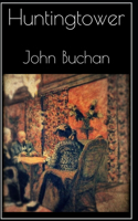 Huntingtower-Original Edition(Annotated)