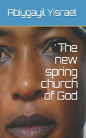 The new spring church of God