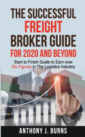 The Successful Freight Broker guide for 2020 and Beyond