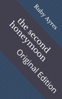 The second honeymoon: Original Edition