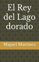 Rey del Lago dorado