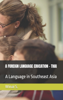 Foreign Language Education - Thai