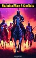 Historical Wars & Conflicts: (Historical Books for Kids & Teens)