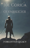Odenbreicher: Forgotten Legacy(1 Odenbreicher)