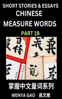 Chinese Measure Words (Part 19)- Learn Chinese Language and Culture by Reading Stories Made of Chinese Liangci Quantifiers, Simple & Easy Mandarin Chinese Lessons for Beginners