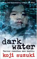 Dark Water. Koji Suzuki