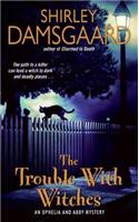 The Trouble with Witches