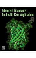 Advanced Biosensors for Health Care Applications