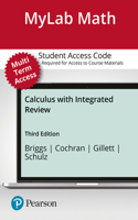 Mylab Math with Pearson Etext -- 24-Month Standalone Access Card -- For Calculus with Integrated Review