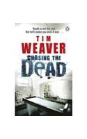 Chasing the Dead