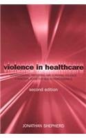 Violence in Health Care