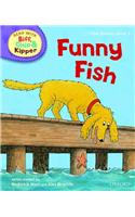 Oxford Reading Tree Read With Biff, Chip, and Kipper: First Stories: Level 2: Funny Fish: (Oxford Reading Tree Read With Biff, Chip, and Kipper: First Stories)