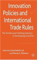 Innovation Policies and International Trade Rules