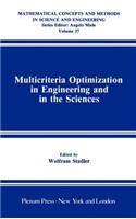 Multicriteria Optimization in Engineering and in the Sciences