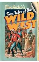 Clive Sinclair's True Tales of the Wild West