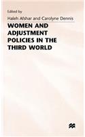Women and Adjustment Policies in the Third World