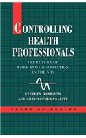 Controlling Health Professionals