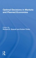 Optimal Decisions in Markets and Planned Economies