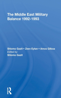 The Middle East Military Balance 19921993