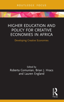 Higher Education and Policy for Creative Economies in Africa