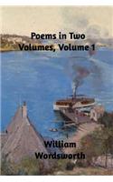 Poems in Two Volumes, Volume 1