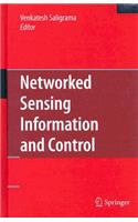 Networked Sensing Information and Control