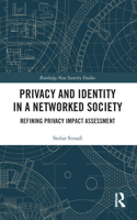 Privacy and Identity in a Networked Society