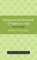 Change and the Persistence of Tradition in India