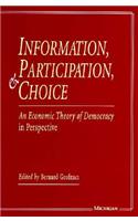 Information, Participation, and Choice