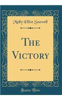 The Victory (Classic Reprint)