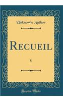 Recueil (Classic Reprint)
