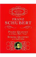Franz Schubert: Piano Quintet In A D.667 'Trout'/String Quintet In C D.956