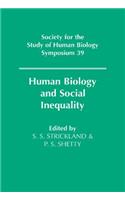 Human Biology and Social Inequality