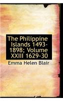 Philippine Islands 1493-1898; Volume XXIII 1629-30: (English)