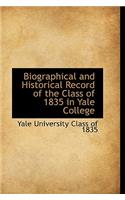 Biographical and Historical Record of the Class of 1835 in Yale College