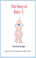 Story of Baby 'L'