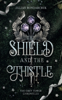 Shield and the Thistle