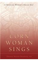 Corn Woman Sings