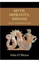 Myth, Depravity, Impasse