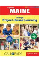 Exploring Maine Through Project-Based Learning