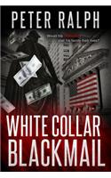 White Collar Blackmail