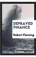 Depraved Finance